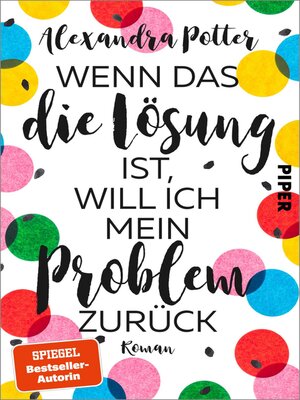 cover image of Wenn das die Lösung ist, will ich mein Problem zurück